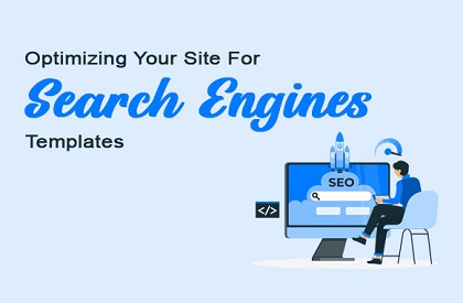 Optimizing Your Site for Search Engines